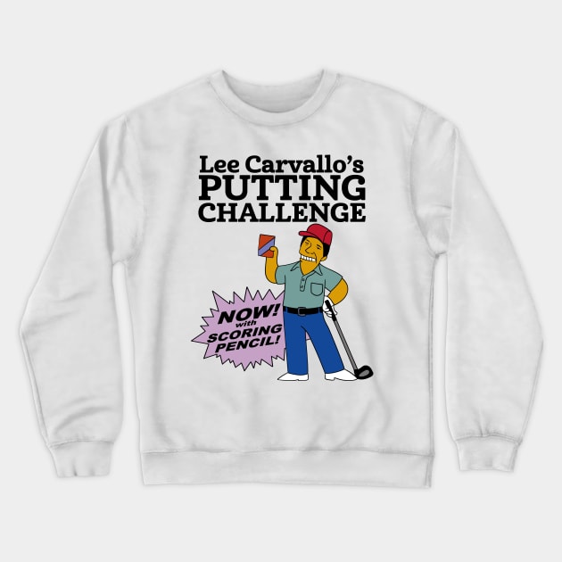 Lee Carvallo's Putting Challenge Crewneck Sweatshirt by Meta Cortex